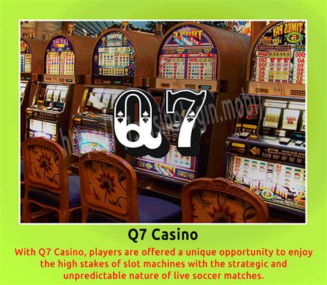 Q7 Casino App .